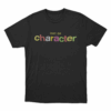 Colorful Out Of Character Unisex T Shirt Black