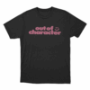 Out Of Character Smile Unisex T Shirt Black